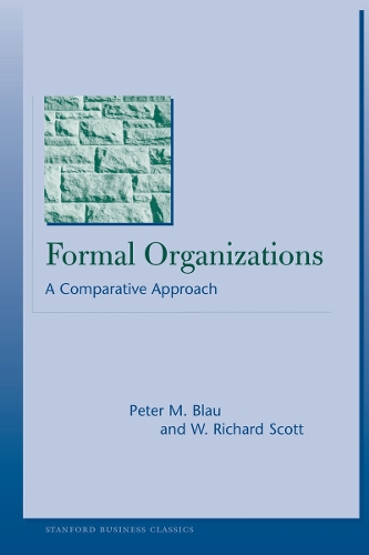 Паперова книга «Formal Organizations: A Comparative Approach», авторів Пітер М. Блау, В. Річард Скотт - фото №1