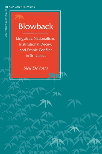 Бумажная книга «Blowback: Linguistic Nationalism, Institutional Decay, and Ethnic Conflict in Sri Lanka», автор Нил ДеВотта - фото №1