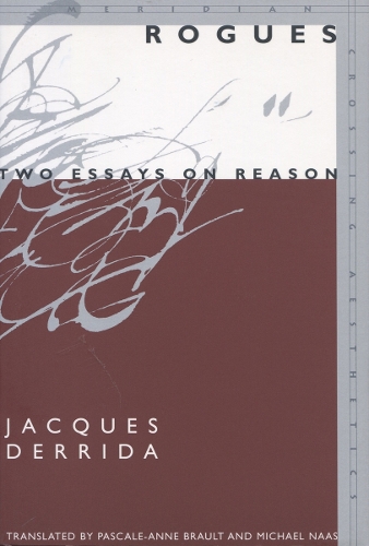 Паперова книга «Rogues: Two Essays on Reason», автор Жак Дерріда - фото №1