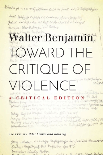 Бумажная книга «Toward the Critique of Violence: A Critical Edition», автор Вальтер Беньямин - фото №1