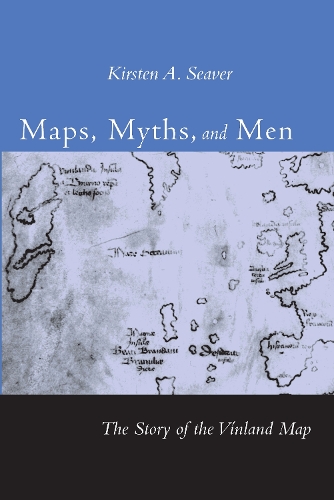 Бумажная книга «Maps, Myths, and Men: The Story of the Vinland Map», автор Кирстен А. Сивер - фото №1