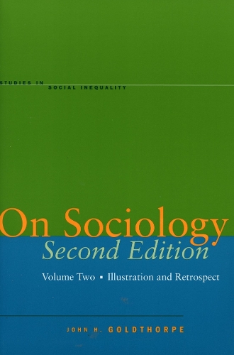 Паперова книга «On Sociology Second Edition Volume Two: Illustration and Retrospect», автор Джон Х. Голдторп - фото №1