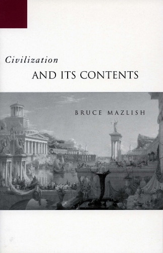 Бумажная книга «Civilization and Its Contents», автор Брюс Мазлиш - фото №1