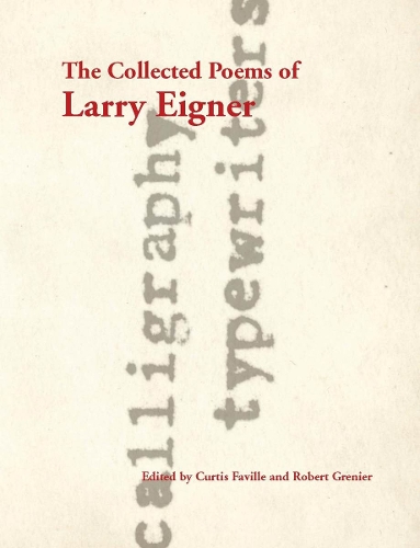 Бумажная книга «The Collected Poems of Larry Eigner, Volumes 1-4», автор Ларри Айгнер - фото №1