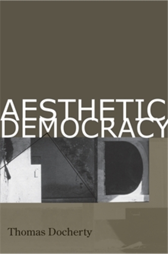 Бумажная книга «Aesthetic Democracy», автор Томас Дочерти - фото №1