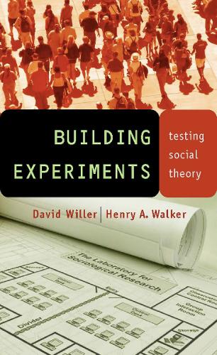 Паперова книга «Building Experiments: Testing Social Theory», авторів Девід Віллер, Генрі А. Вокер - фото №1