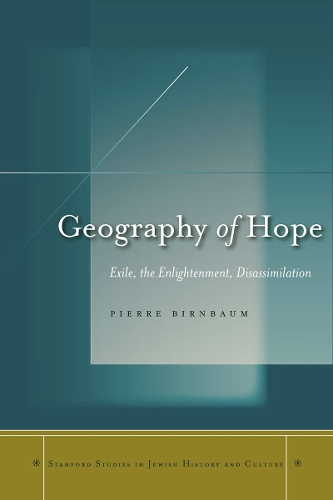Паперова книга «Geography of Hope: Exile, the Enlightenment, Disassimilation», автор П'ер Бірнбаум - фото №1