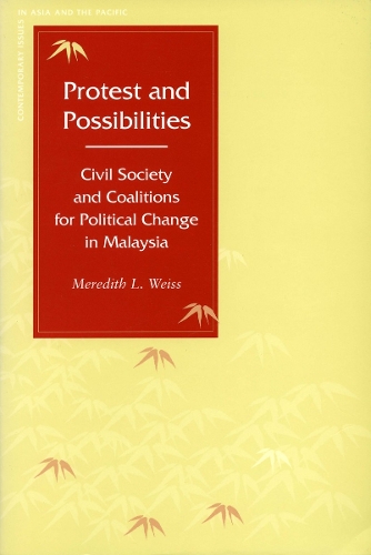 Бумажная книга «Protest and Possibilities: Civil Society and Coalitions for Political Change in Malaysia», автор Мередит Л. Вайс - фото №1