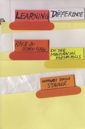 Бумажная книга «Learning Difference: Race and Schooling in the Multiracial Metropolis», автор Аннегрет Даниэла Штайгер - фото №1