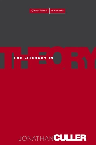 Паперова книга «The Literary in Theory», автор Джонатан Каллер - фото №1
