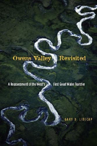 Бумажная книга «Owens Valley Revisited: A Reassessment of the West's First Great Water Transfer», автор Гэри Д. Либекап - фото №1