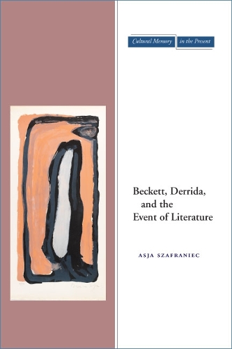 Паперова книга «Beckett, Derrida, and the Event of Literature», автор Ася Шафранець - фото №1