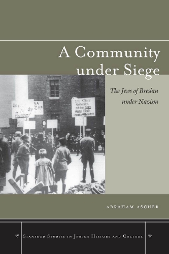 Бумажная книга «A Community under Siege: The Jews of Breslau under Nazism», автор Авраам Ашер - фото №1