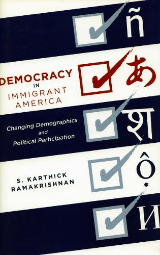 Бумажная книга «Democracy in Immigrant America: Changing Demographics and Political Participation», автор С. Картик Рамакришнан - фото №1