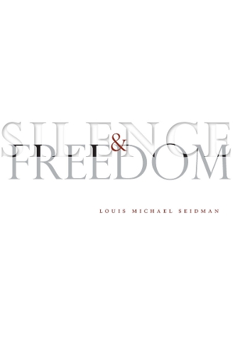 Бумажная книга «Silence and Freedom», автор Луи Майкл Сейдман - фото №1