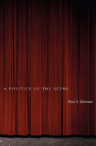 Паперова книга «A Politics of the Scene», автор Пол А. Коттман - фото №1