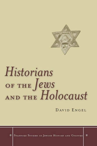 Бумажная книга «Historians of the Jews and the Holocaust», автор Дэвид Энгель - фото №1
