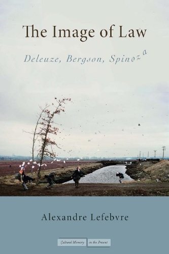 Бумажная книга «The Image of Law: Deleuze, Bergson, Spinoza», автор Александр Лефевр - фото №1