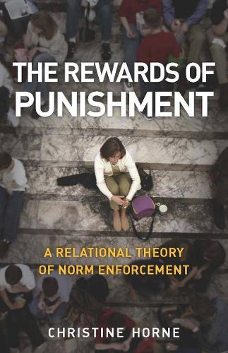Бумажная книга «The Rewards of Punishment: A Relational Theory of Norm Enforcement», автор Кристин Хорн - фото №1