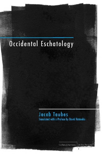 Паперова книга «Occidental Eschatology», автор Якоб Таубес - фото №1