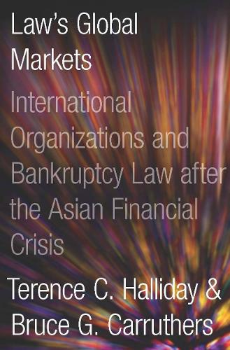 Бумажная книга «Bankrupt: Global Lawmaking and Systemic Financial Crisis», авторов Брюс Г. Каррутерс, Теренс К. Холлидей - фото №1