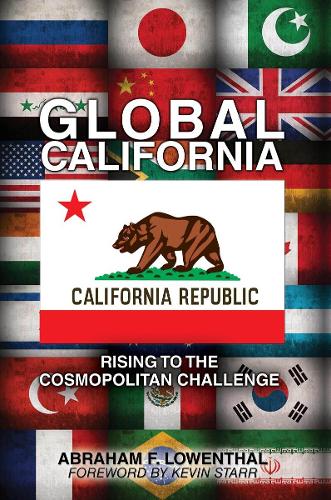 Бумажная книга «Global California: Rising to the Cosmopolitan Challenge», автор Авраам Ф. Ловенталь - фото №1