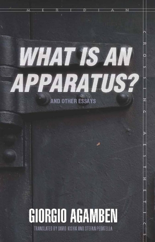 Бумажная книга «"What Is an Apparatus?" and Other Essays», автор Джорджо Агамбен - фото №1