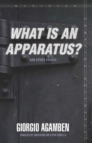 Бумажная книга «"What Is an Apparatus?" and Other Essays», автор Джорджо Агамбен - фото №1