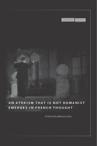 Бумажная книга «An Atheism that Is Not Humanist Emerges in French Thought», автор Стефанос Геруланос - фото №1