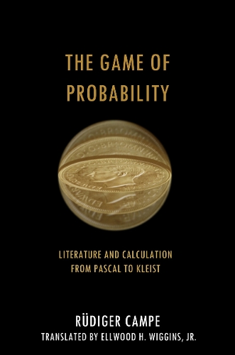 Бумажная книга «The Game of Probability: Literature and Calculation from Pascal to Kleist», автор Рюдигер Кампе - фото №1