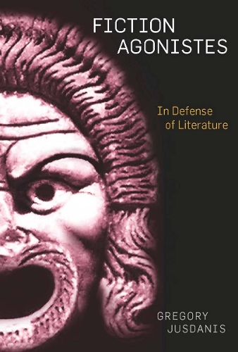 Бумажная книга «Fiction Agonistes: In Defense of Literature», автор Грегори Юсданис - фото №1