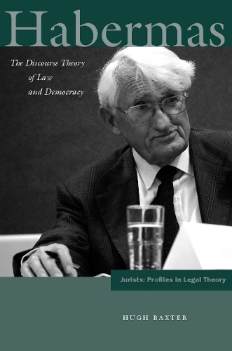 Бумажная книга «Habermas: The Discourse Theory of Law and Democracy», автор Хью Бакстер - фото №1