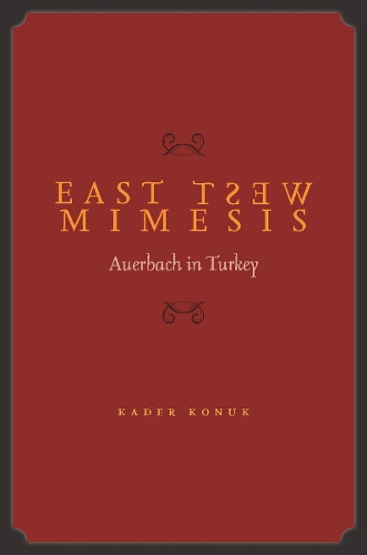 Паперова книга «East West Mimesis: Auerbach in Turkey», автор Кадер Конук - фото №1