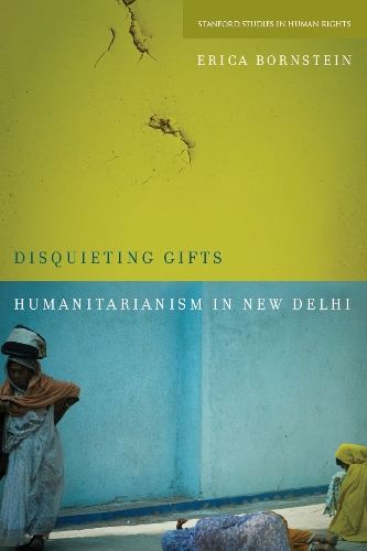 Бумажная книга «Disquieting Gifts: Humanitarianism in New Delhi», автор Эрика Борнштейн - фото №1