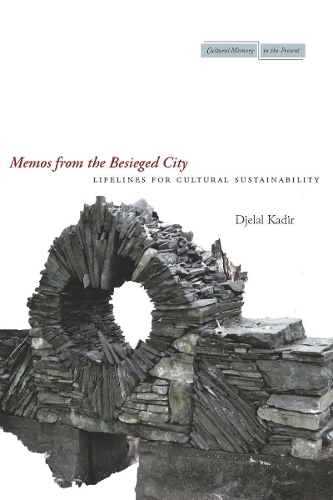 Паперова книга «Memos from the Besieged City: Lifelines for Cultural Sustainability», автор Джелал Кадір - фото №1