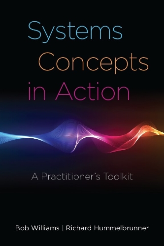 Паперова книга «Systems Concepts in Action: A Practitioner's Toolkit», авторів Боб Вільямс, Річард Гуммельбруннер - фото №1