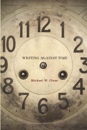 Паперова книга «Writing Against Time», автор Майкл В. Клун - фото №1