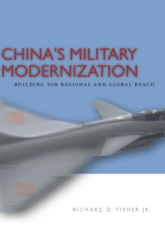 Паперова книга «China's Military Modernization: Building for Regional and Global Reach», автор Річард Фішер - фото №1