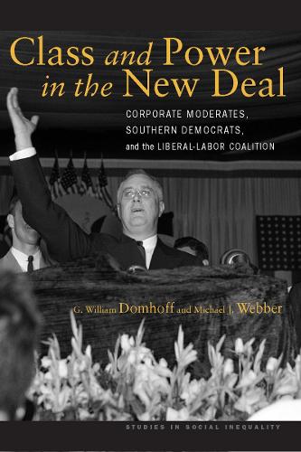 Бумажная книга «Class and Power in the New Deal: Corporate Moderates, Southern Democrats, and the Liberal-Labor Coalition», автор Майкл Дж. Веббер - фото №1