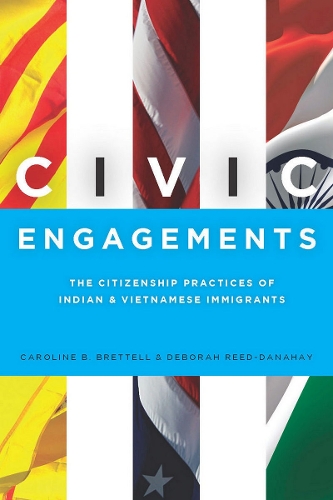 Паперова книга «Civic Engagements: The Citizenship Practices of Indian and Vietnamese Immigrants», авторів Керолайн Бретелл, Дебора Рід-Данахай - фото №1
