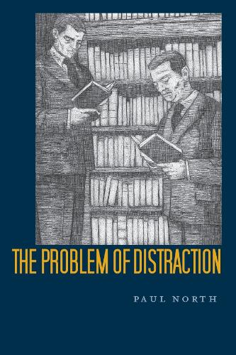 Бумажная книга «The Problem of Distraction», автор Пол Норт - фото №1