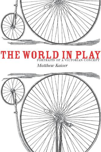 Бумажная книга «The World in Play: Portraits of a Victorian Concept», автор Мэтью Кайзер - фото №1