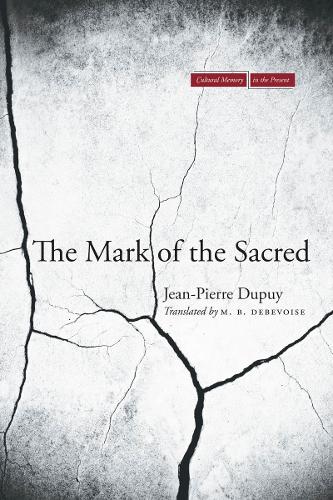Паперова книга «The Mark of the Sacred», автор Жан-П'єр Дюпюї - фото №1