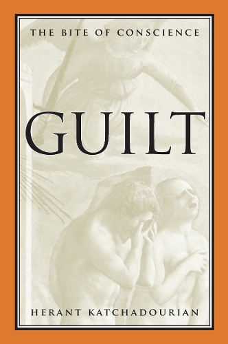 Бумажная книга «Guilt: The Bite of Conscience», автор Херант Катчадурян - фото №1