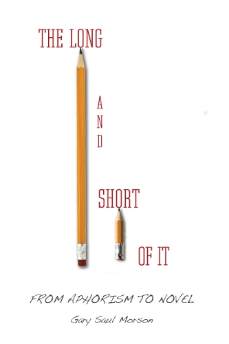 Бумажная книга «The Long and Short of It: From Aphorism to Novel», автор Гэри Морсон - фото №1