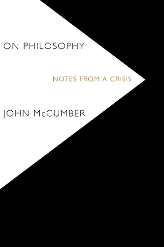 Паперова книга «On Philosophy: Notes from a Crisis», автор Джон МакКамбер - фото №1