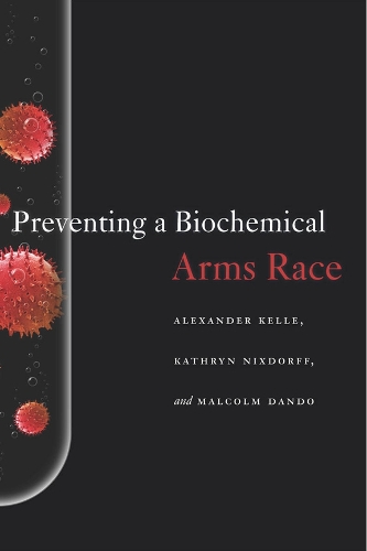 Бумажная книга «Preventing a Biochemical Arms Race», авторов Александр Келле, Кэтрин Никсдорф, Малкольм Дандо - фото №1