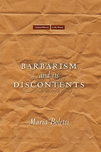 Бумажная книга «Barbarism and Its Discontents», автор Мария Болеци - фото №1