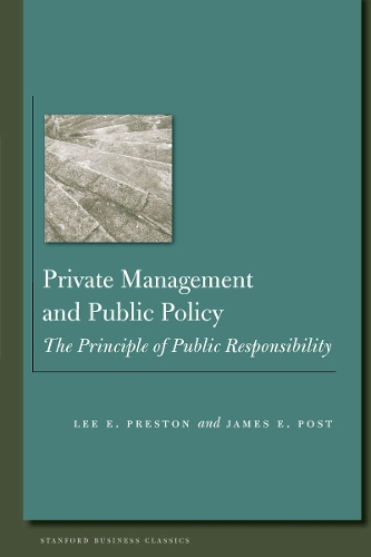 Паперова книга «Private Management and Public Policy: The Principle of Public Responsibility», авторів Джеймс Пост, Лі Е. Престон - фото №1
