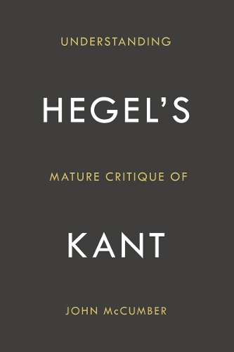 Бумажная книга «Understanding Hegel's Mature Critique of Kant», автор Джон Маккамбер - фото №1